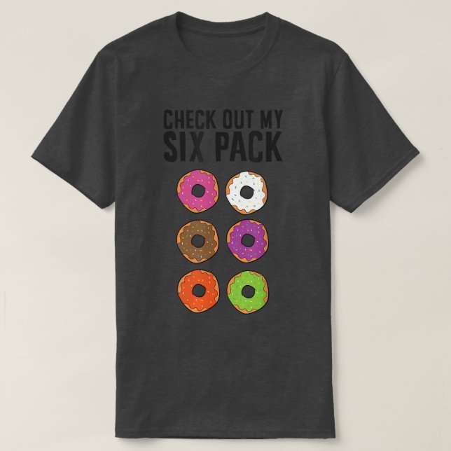 T-shirt Funny Donut Lover Check Out My Six Pack  (Design devant)