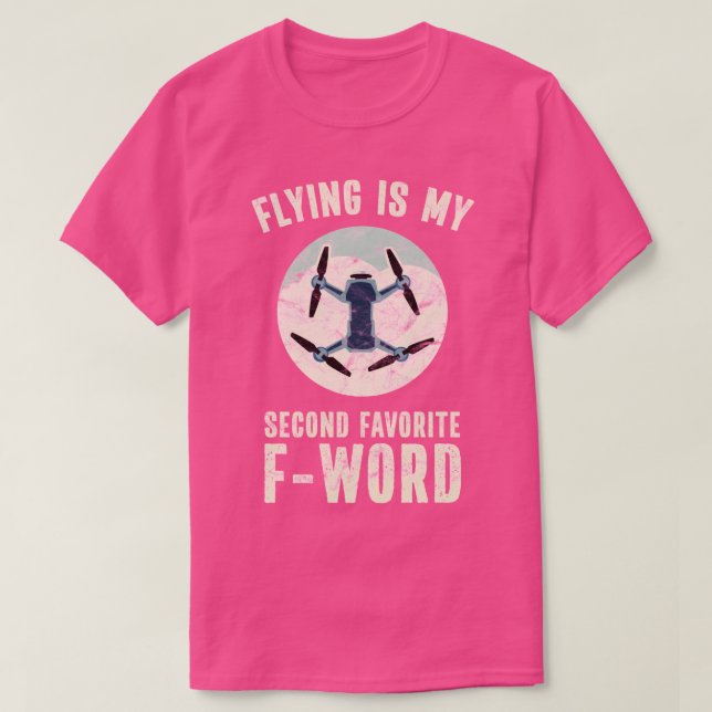 T-shirt Funny Drone Pilot Flying est mon deuxième préféré (Design devant)
