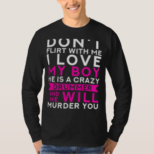 T-shirt Funny Drummers Partenaire : Ne pas flirter, My Boy