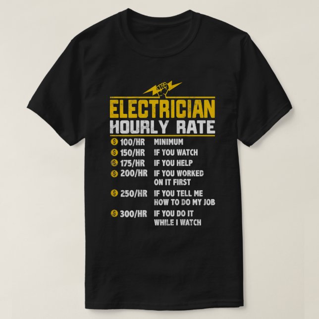T-shirt Funny Electrician Horaire Taux de cadeaux pour Ele (Design devant)