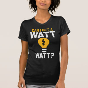 T-shirt Funny Electricien Watt Pun Ingénierie électrique