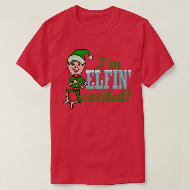 T-shirt Funny Elfin Noël excité (Design devant)