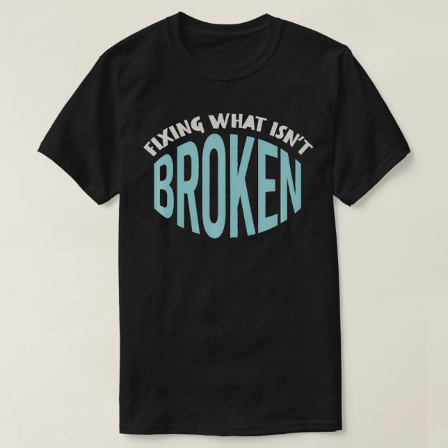T-shirt Funny Engineer Design, Engineering Humor  (Design devant)