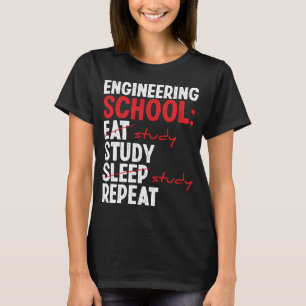 T-shirt Funny Engineering College Student Engineer School