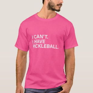 T-shirt Funny entraîneur de Pickleball avec dire que je ne