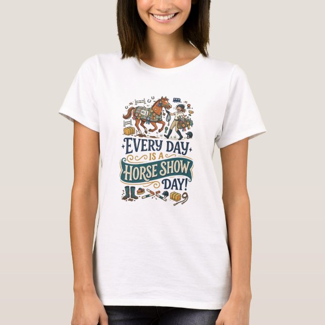 T-shirt Funny equestrian gift horse show barn life humor (Devant)