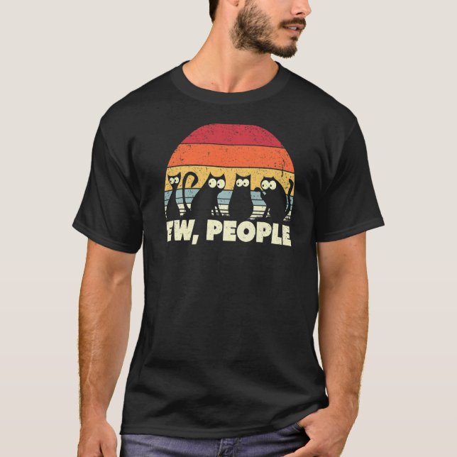 T-shirt Funny Ew Personnes Sarcastique Chat Noir Retro Kit (Devant)