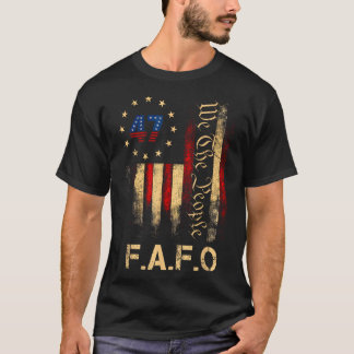 T-shirt Funny Fafo Trump Shirt President 47 Trump Fafo Ame