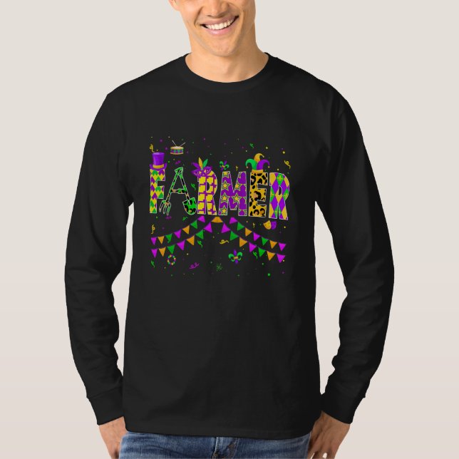 T-shirt Funny Farmer Mardi Gras Festival Party Parade New  (Devant)