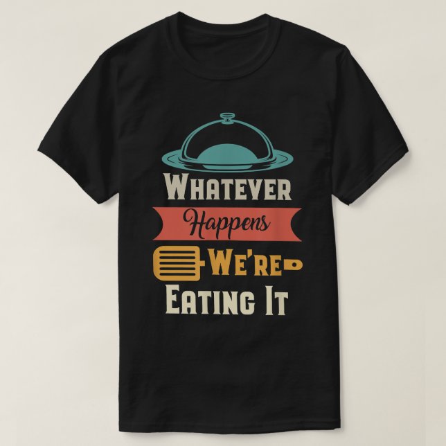 T-shirt Funny Fathers Day For Kitchen Cooking Grilling Che (Design devant)