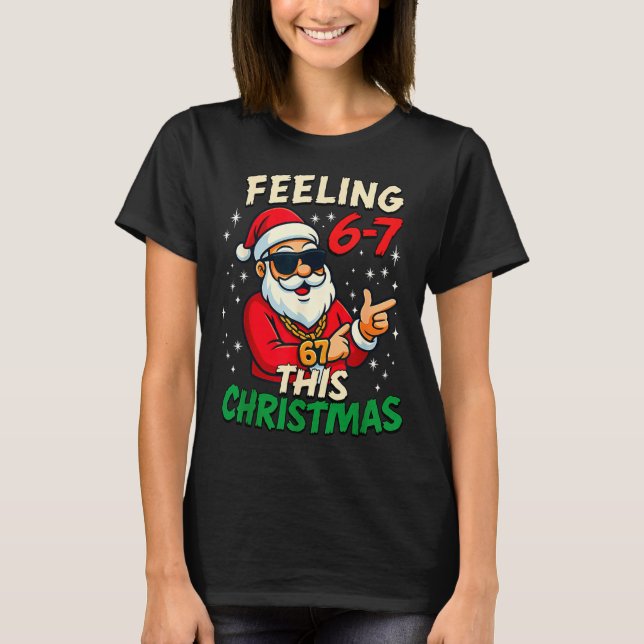 T-shirt Funny Feeling 67 This Christmas Six Seven Meme Kid (Devant)