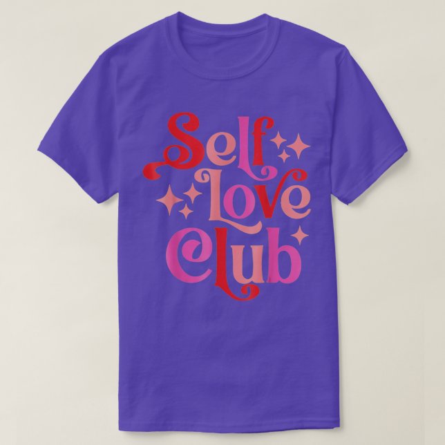 T-shirt Funny Femmes Valentines Jour Costume Self Love Clu (Design devant)