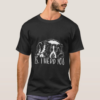 T-shirt Funny Fier Bordure Collie Je Vous Trouve Herder Ca