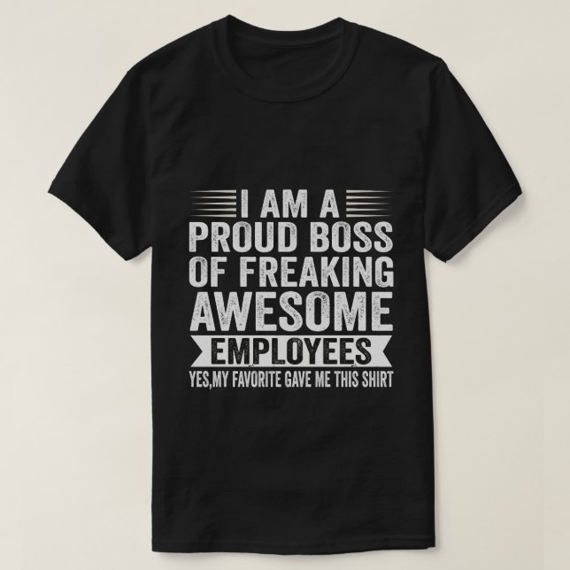 T-shirt Funny Fier Patron Employé Bureau d'appréciation Ho (Design devant)