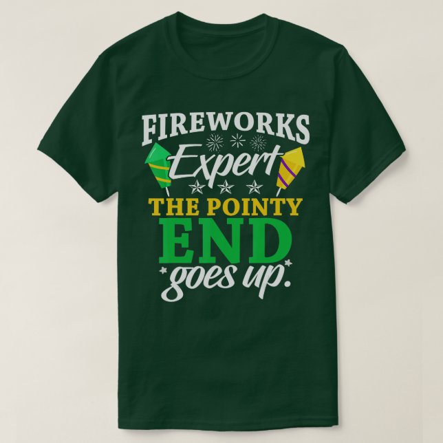 T-shirt Funny Fireworks Expert La Pointy End Monte Pyro (Design devant)