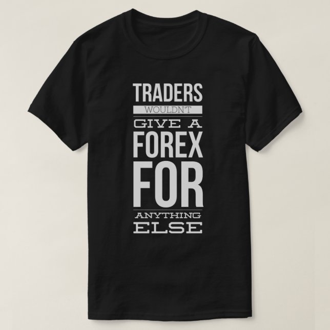 T-shirt Funny Forex Traders Classic T-Shirt.png (Design devant)