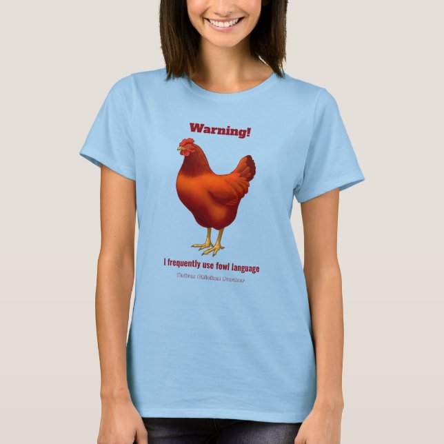 T-shirt Funny Fowl Language Urban Chicken Farmer Red Hen (Devant)