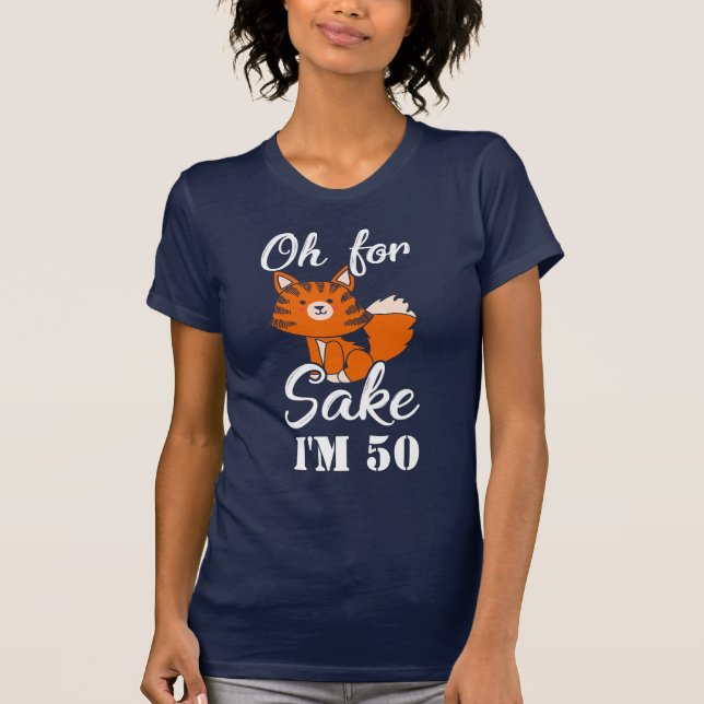 T-shirt Funny Fox Sake 50e Anniversaire Gag Custom Maman (Devant)