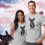 T-shirt Funny French Bulldog 4 juillet USA Custom<br><div class="desc">Montrez votre amour pour les chiens et les Etats-Unis avec cette chemise drôle avec un mignon Bulldog français portant des lunettes de soleil et des cravates patriotiques. Parfait pour les 4 juillet, l'été à la plage ou les promenades au parc à chiens. Personnalisez en ajoutant votre propre texte personnalisé (ou...</div>