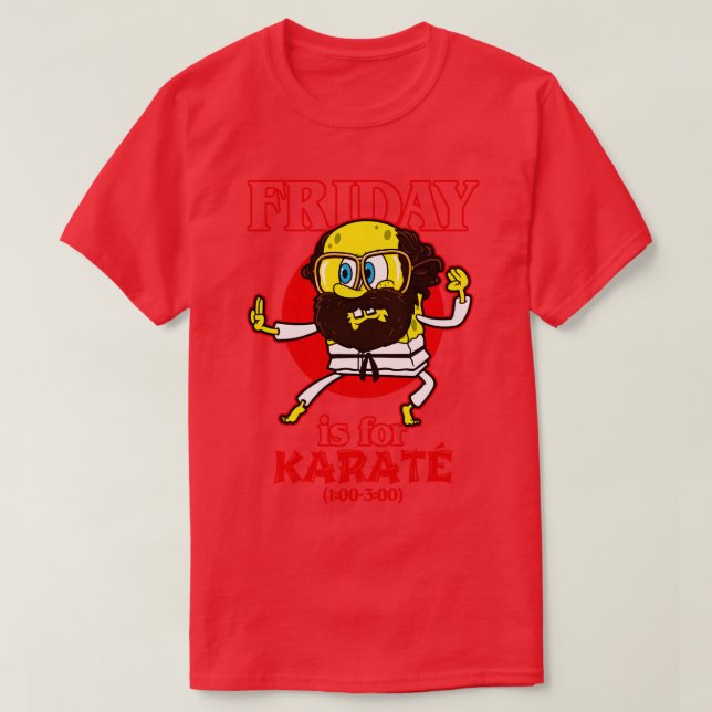 T-shirt Funny Friday Karate 80s Tv toon Caractère Citer mo (Design devant)