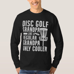 T-shirt Funny Frisbee Disque Golf Grand-pa Frolf Disque Go