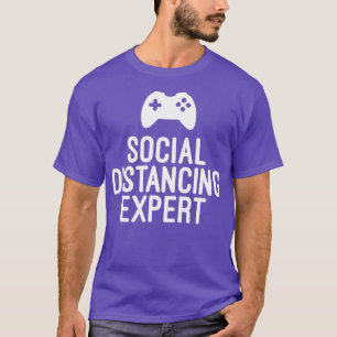 T-shirt Funny Gamer Cadeau Distances sociales Epert