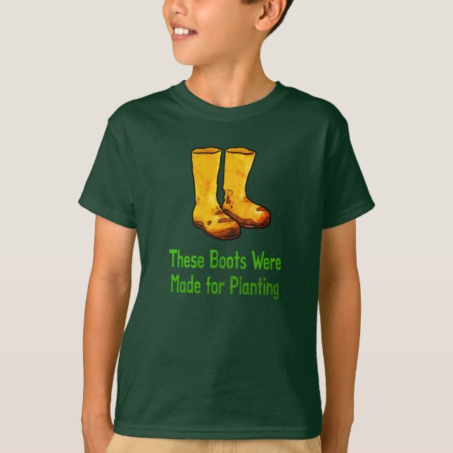 T-shirt Funny Gardening Boots Made For Planting (Devant)