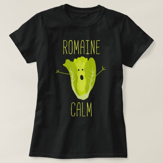 T-shirt Funny Gardening Pun Romaine Calm Gardener Cadeau (Design devant)