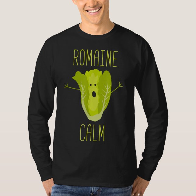 T-shirt Funny Gardening Pun Romaine Calm Gardener Cadeau (Devant)