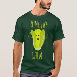 T-shirt Funny Gardening Pun Romaine Calm Gardener Cadeau