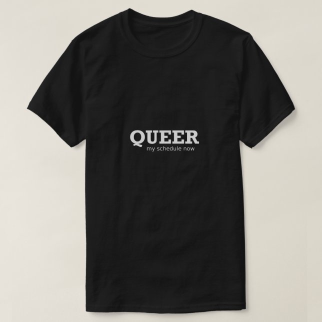 T-shirt Funny Gay Shirt LGBTQ Queer Mon programme maintena (Design devant)