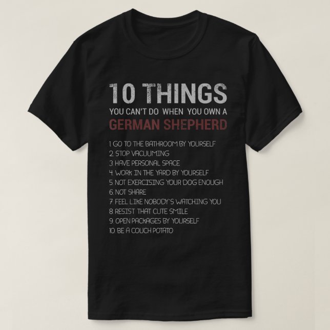 T-shirt Funny German Shepherd Quotes 10 German Shepherd Do (Design devant)