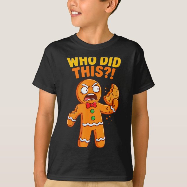 T-shirt Funny Gingerbread Man Who Did This Pun Cookies Wom (Devant)