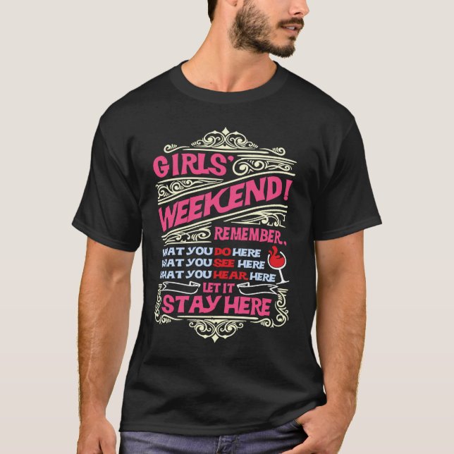 T-shirt Funny Girls weekend Trip Getaway Vacation (Devant)