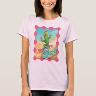 T-shirt Funny girly surf cactus sud-ouest désert