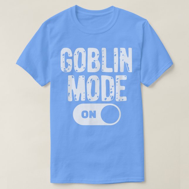T-shirt Funny Goblin Mode Trend Goblincore  (Design devant)