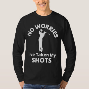 T-shirt Funny Golf Poison I Have Taken My Shots