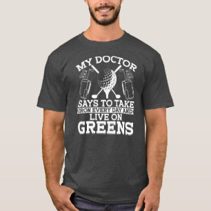 T-shirt Funny Golfer Golfing Pun Humorous Golf Player