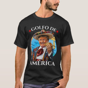 T-shirt Funny Golfo De America Style Mexicain Amusant Poli