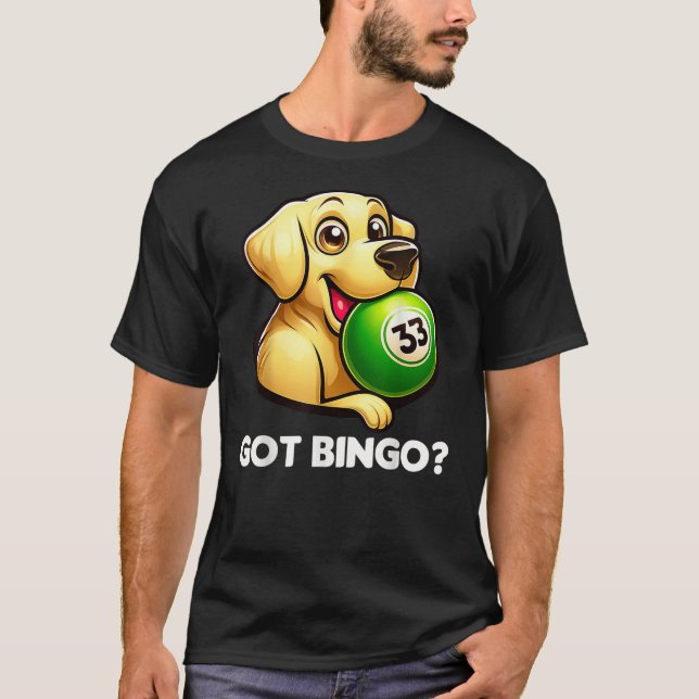 T-shirt Funny Got Bingo Cute Dog Bingo Night (Devant)