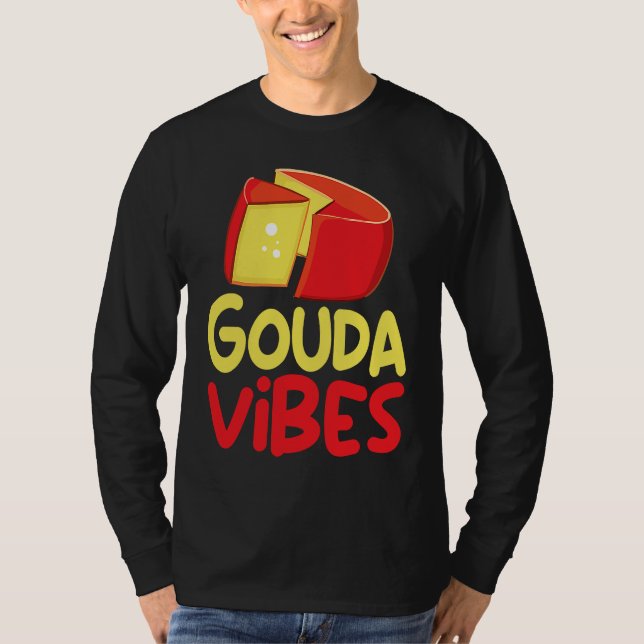 T-shirt Funny Gouda Lover Cheesus More Cheese Brie Gouda V (Devant)