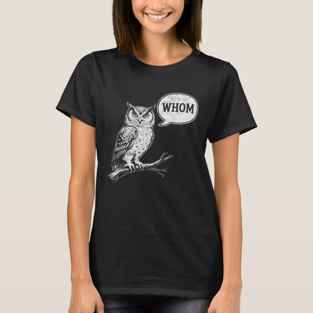 T-shirt Funny Grammar Owl English Teacher Humor Tee with W (Devant)