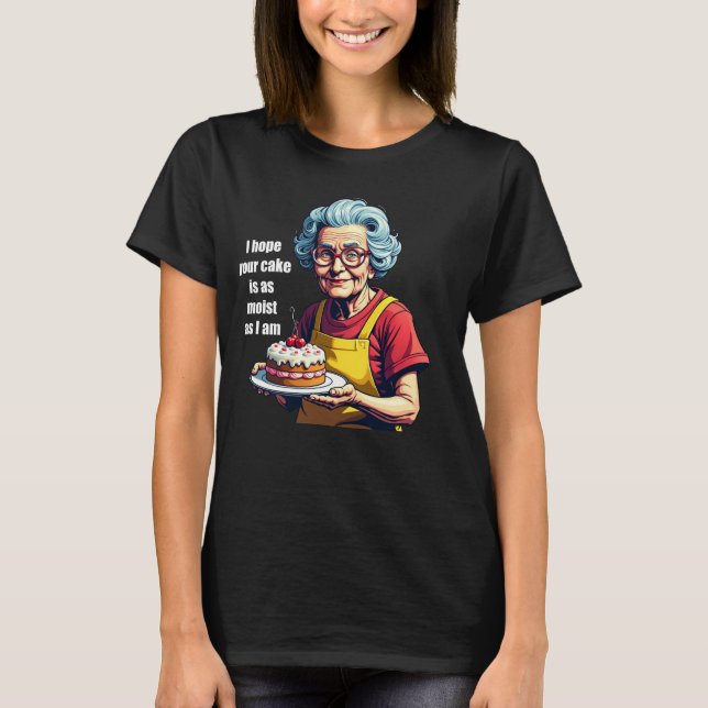 T-shirt Funny Grandma humide thé de gâteau - Shi Graphique (Devant)