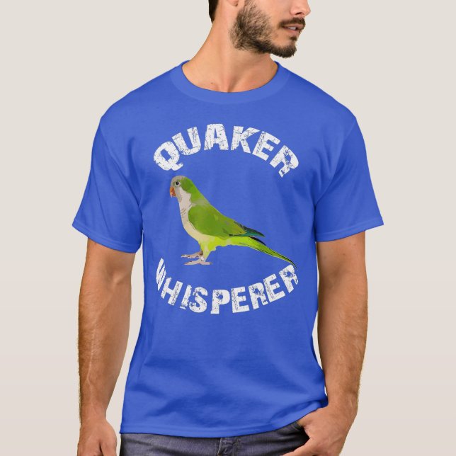 T-shirt Funny Green Quaker Whisperer Parrot Bird Apparel (Devant)