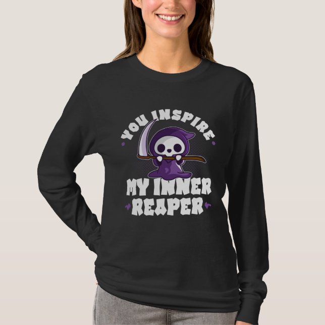 T-shirt Funny Grim Reaper, Inspire My Inner Reaper, Goth D (Devant)