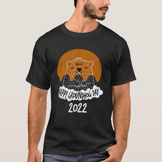T-shirt Funny Groundhog Happy Day 2022 Cool Groundhog (Devant)