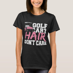 T-shirt Funny Hair Golf Panier Cheveux Ne vous souciez pas