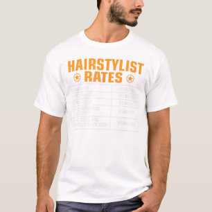 T-shirt Funny Hairstyliste Tarifs Cadeau Hairstyliste Heur