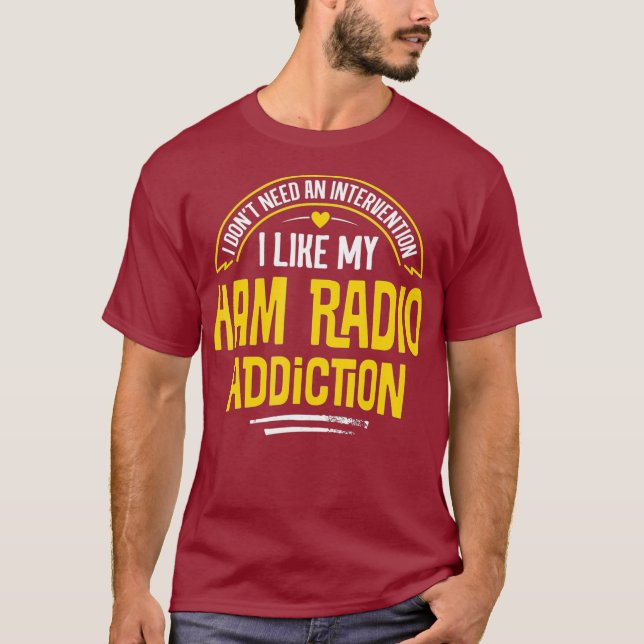 T-shirt Funny Ham Radio - J'Aime Ma Addiction (Devant)