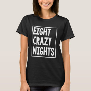 T-shirt Funny Hanoukka Huit nuits folles Chanukah juif